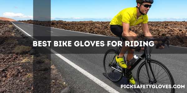 Best Bike Gloves For Riding