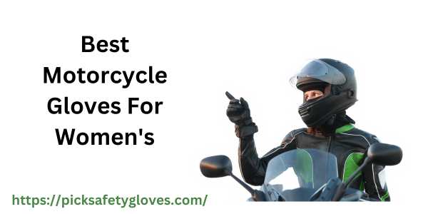Best Motorcycle Gloves For Women's