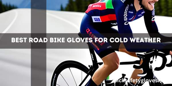 Best Road Bike Gloves For Cold Weather