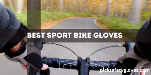 Best Sport Bike Gloves